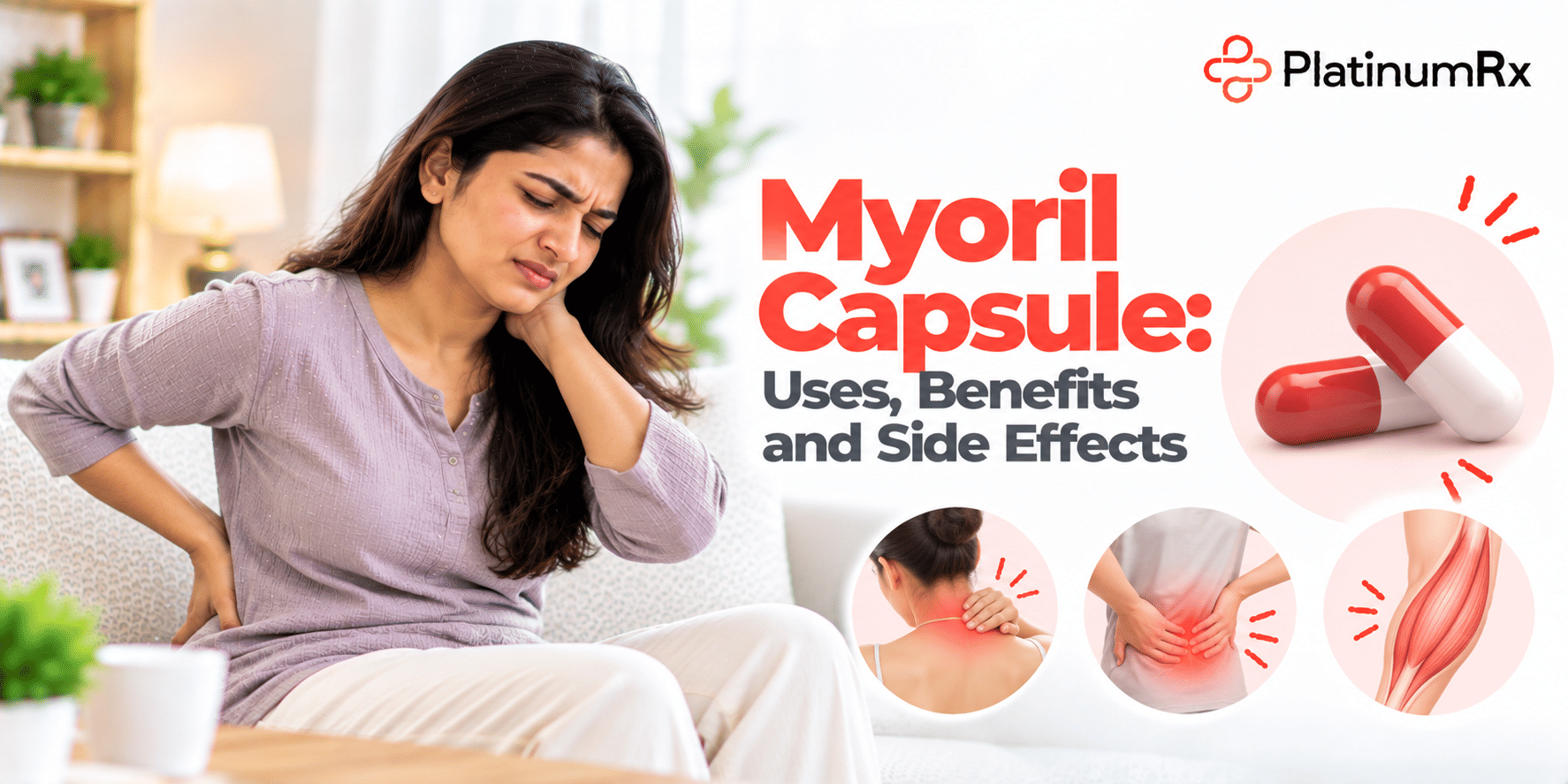 Myoril Capsule: Uses, Composition, Side Effects & FAQs