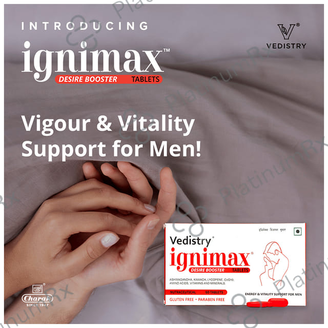 Vedistry Ignimax Desire Booster Tablet Gluten and Paraben Free